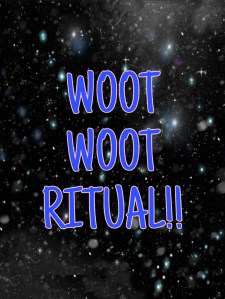 WOOT WOOT Ritual on starry background